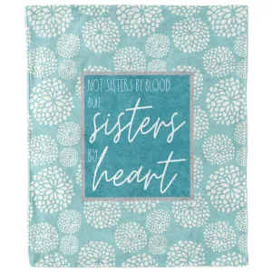 Not Sisters By Blood But Sisters By Heart